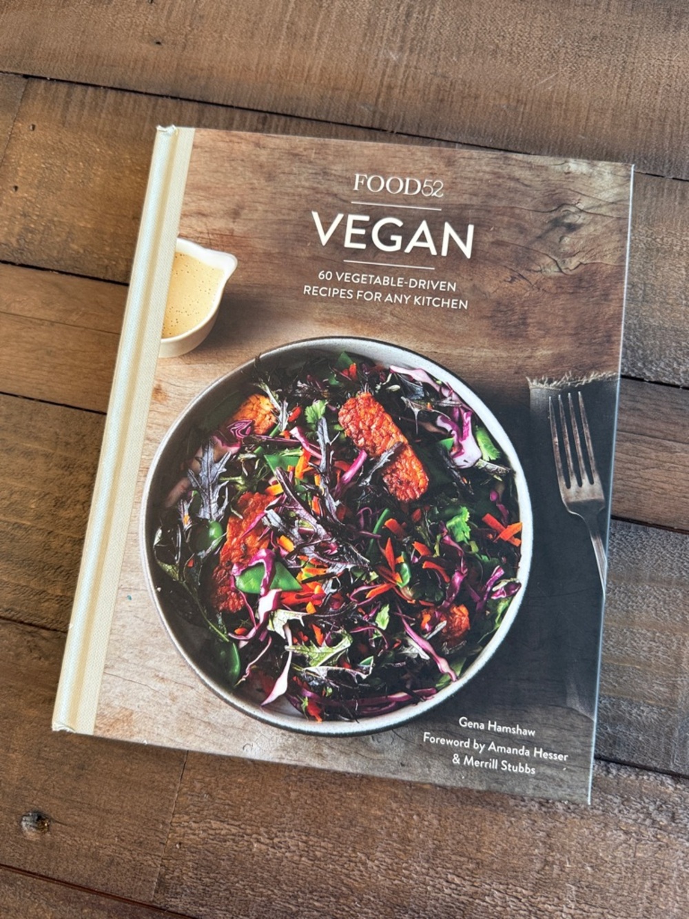 Food52 VEGAN Cookbook - 60 Vegetable-Driven Recipes for Any Kitchen